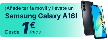 Añade tarifa móvil y llévate un Samsung Galaxy A16 desde 1€/mes